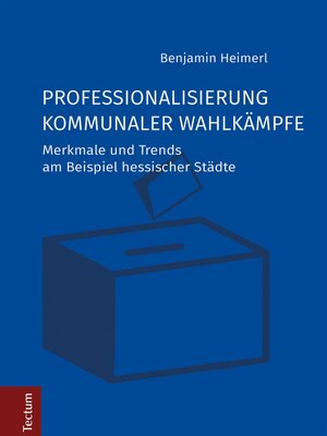 cover image of Professionalisierung kommunaler Wahlkämpfe